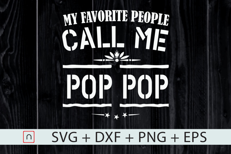 favorite-people-call-me-pop-pop-grandpa