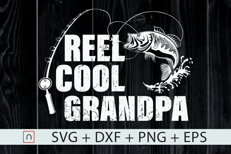 reel-cool-grandpa-fishing-gift-svg-dad