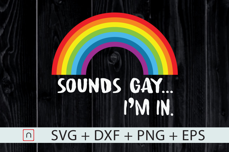 lgbt-sounds-gay-i-039-m-in-rainbow-pride-svg