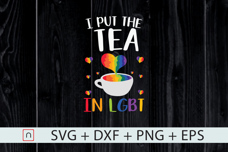 i-put-the-tea-in-lgbt-gay-pride-month