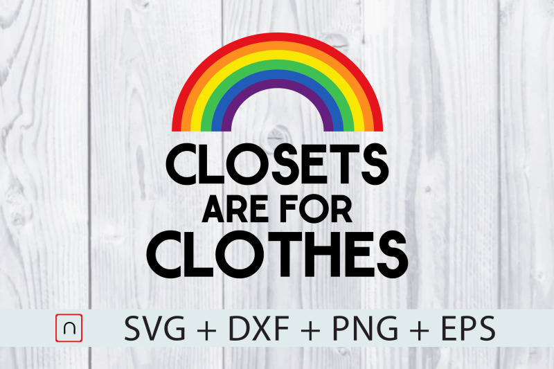 closets-are-for-clothes-lgbt-rainbow