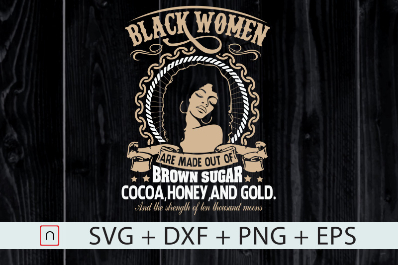 black-women-are-made-of-brown-sugar-gold