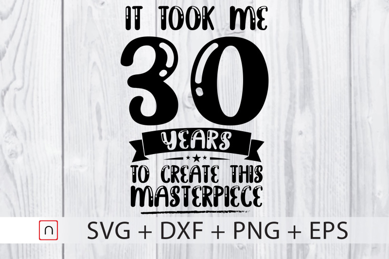 birthday-svg-30-years-old-birthday-gift