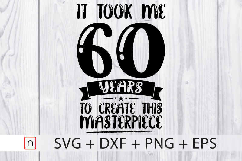 birthday-svg-60-years-old-birthday-gift