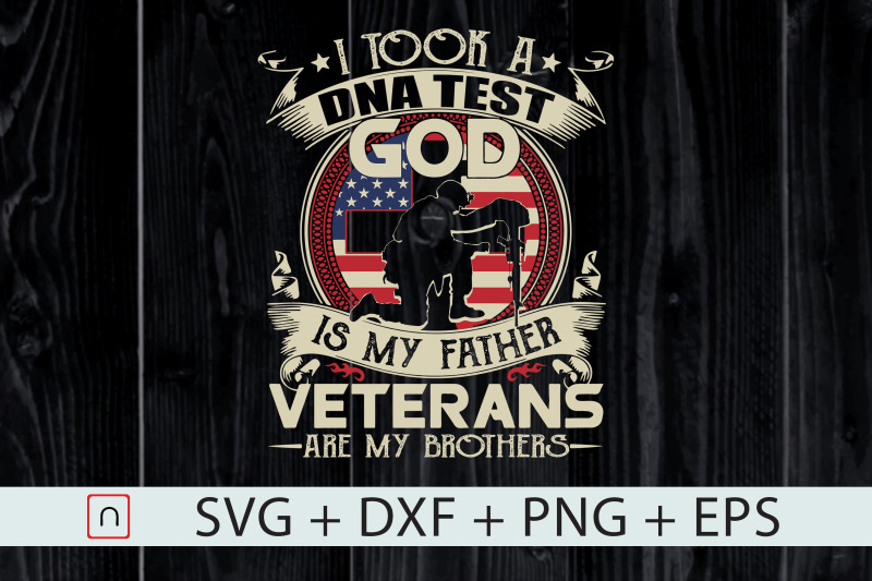 dna-god-my-father-veterans-my-brothers