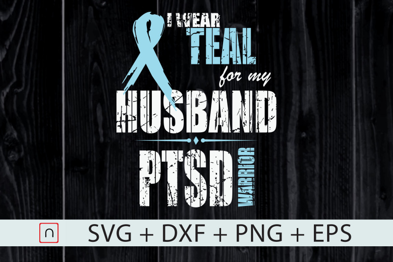 ptsd-awareness-i-wear-teal-for-husband