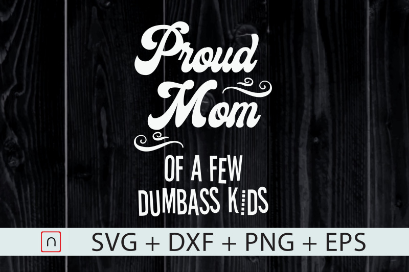 proud-mom-of-a-few-kids-mother-039-s-day