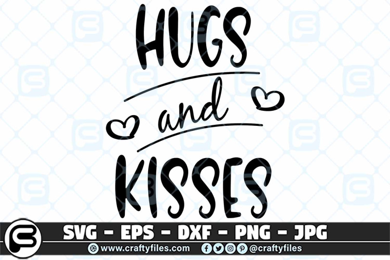 hugs-and-kisses-quote-svg-love-svg-heart-svg-cut-files