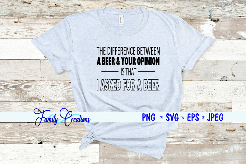 the-difference-between-a-beer-amp-your-opinion-is-that-i-asked-for-a-bee