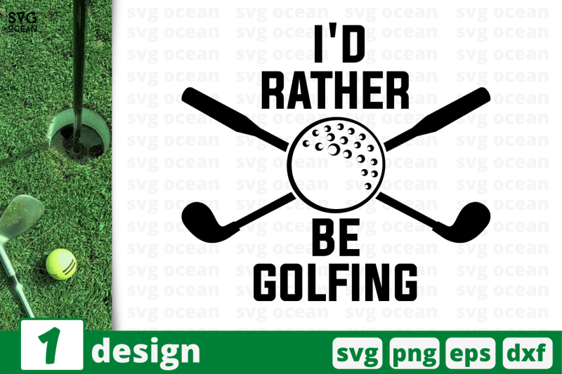 1-i-039-d-rather-be-golfing-sport-nbsp-quotes-cricut-svg