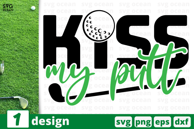 1-kiss-my-putt-sport-nbsp-quotes-cricut-svg