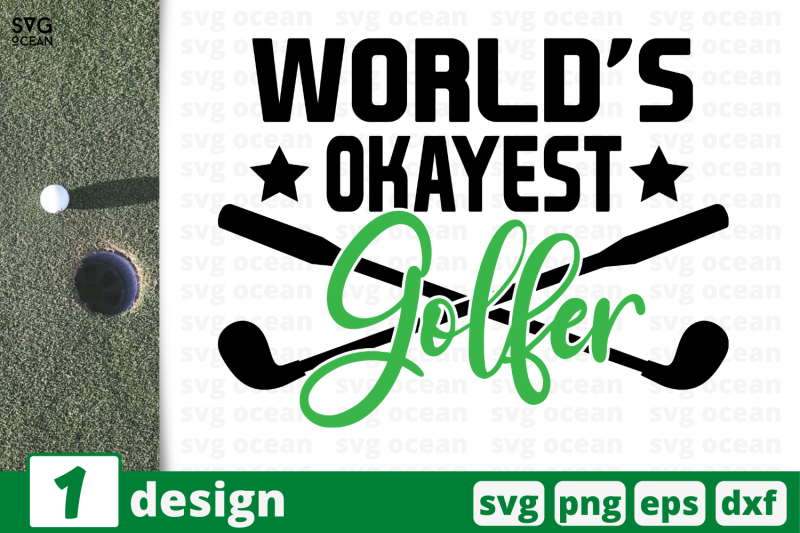 1-worlds-okayest-golfer-sport-nbsp-quotes-cricut-svg