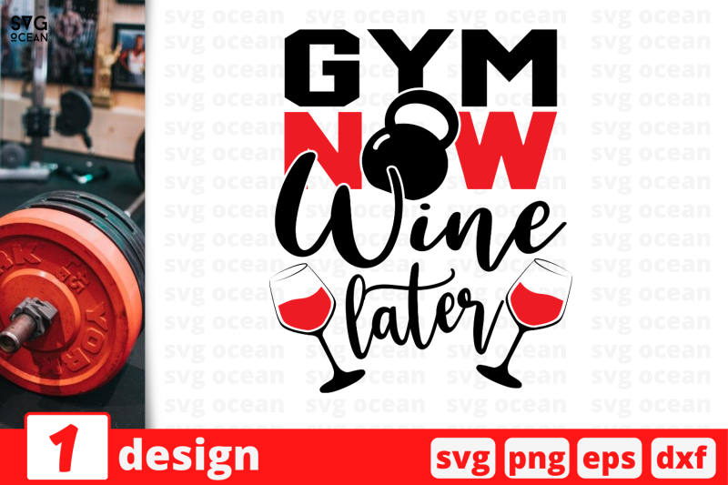 1-gym-now-wine-later-sport-nbsp-quotes-cricut-svg
