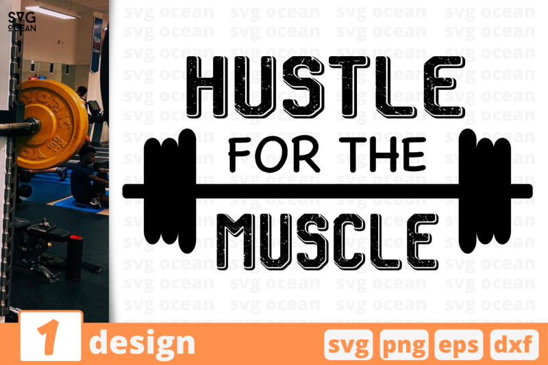 1-hustle-for-the-muscle-sport-nbsp-quotes-cricut-svg