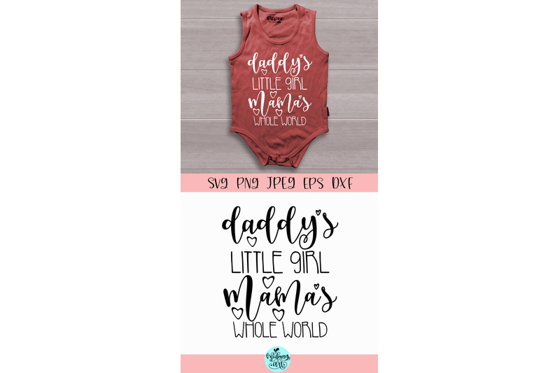daddy-039-s-little-girl-mama-039-s-whole-world-svg-baby-girl-svg