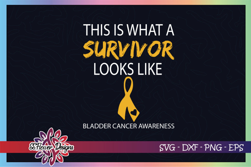 this-is-what-a-survivor-looks-like-svg-bladder-cancer-awareness-svg