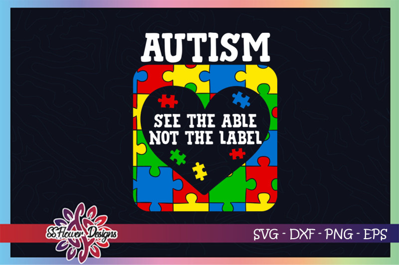 autism-see-the-able-not-the-label-svg-autism-svg-puzzle-svg
