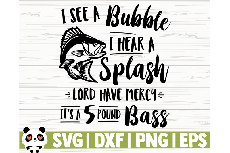 i-see-a-bubble-i-hear-a-splash-lord-have-mercy-it-039-s-a-5-pound-bass