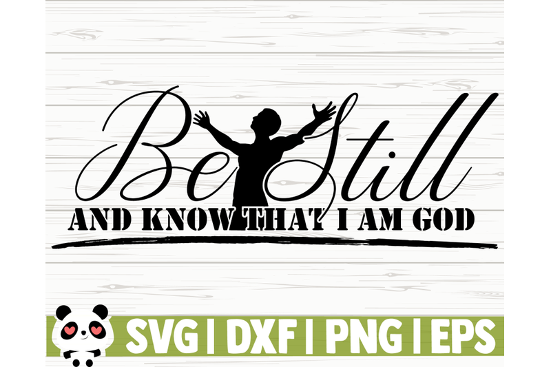 be-still-and-know-that-i-am-god