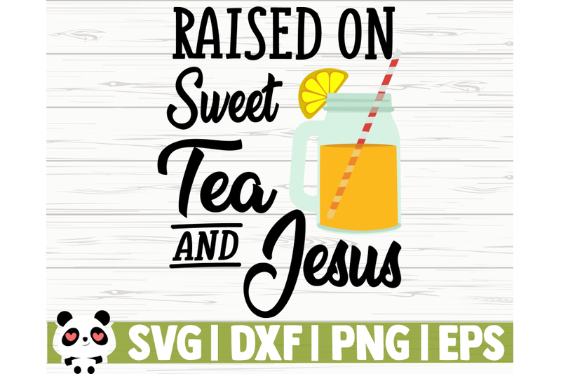 raised-on-sweet-tea-and-jesus