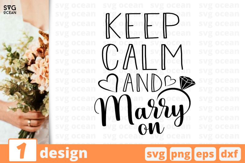 1-keep-kalm-and-marry-on-wedding-quotes-cricut-svg