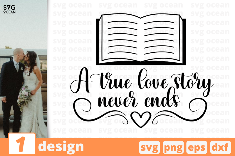 1-a-true-lovestory-never-ends-wedding-quotes-cricut-svg
