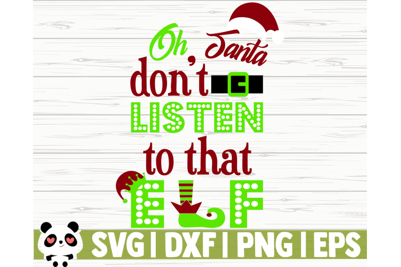 oh-santa-don-039-t-listen-to-that-elf