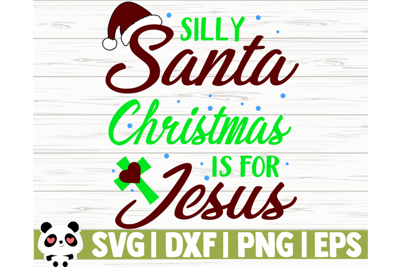 silly-santa-christmas-is-for-jesus