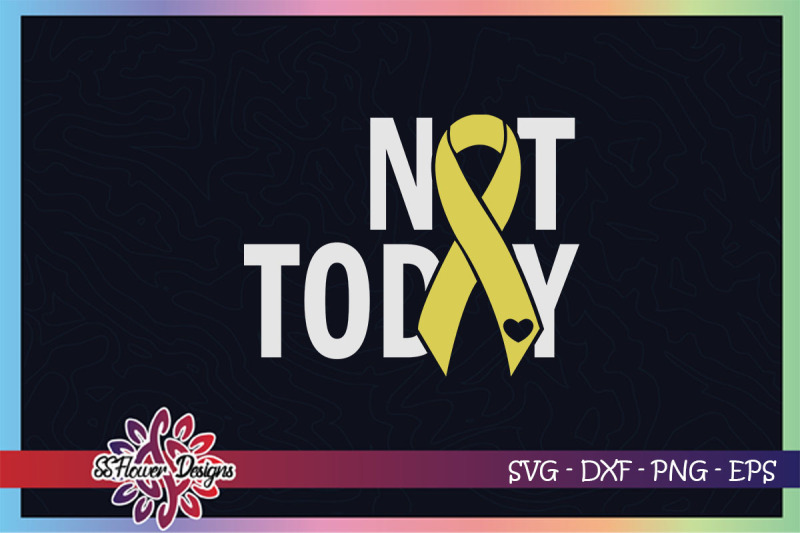 not-today-cancer-svg-ribbon-cancer-svg-gold-ribbon-childhood-cancer