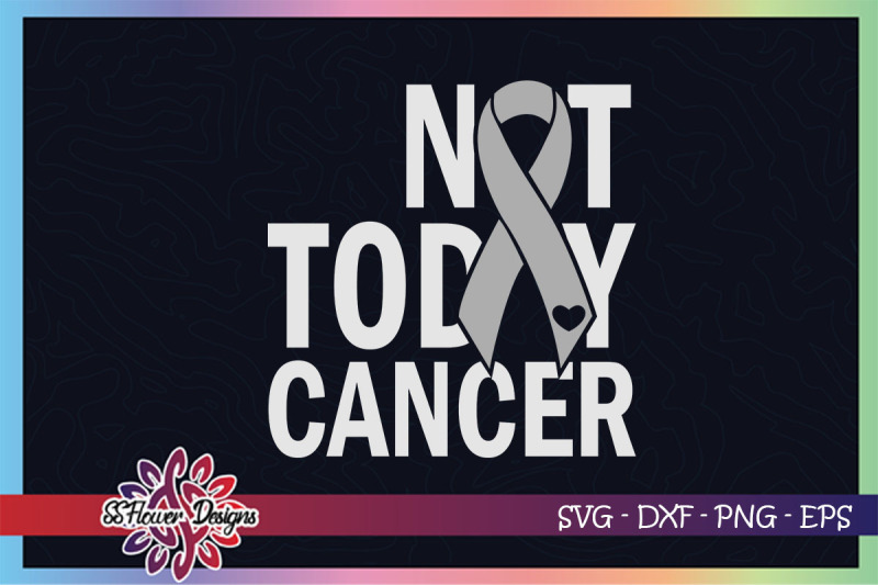 not-today-cancer-svg-ribbon-cancer-svg-grey-ribbon-brain-tumor