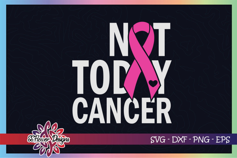 not-today-cancer-svg-ribbon-cancer-svg-pink-ribbon-breast-cancer