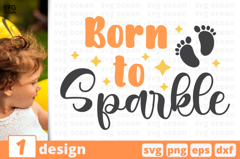 1-born-to-sperkle-baby-quotes-cricut-svg