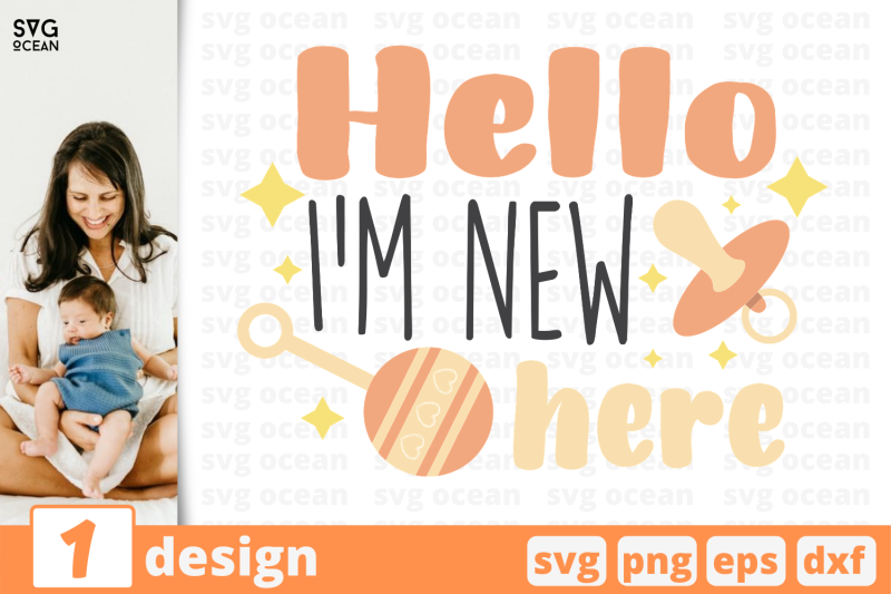 1-hello-i-039-m-new-here-baby-quotes-cricut-svg