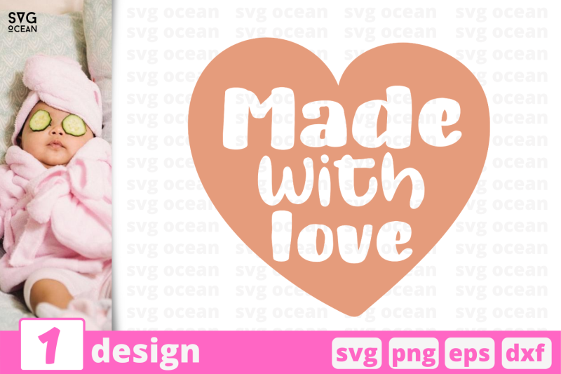 1-made-with-love-baby-quotes-cricut-svg