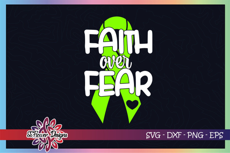 faith-over-fear-svg-ribbon-cancer-svg-lime-green-ribbon-lymphoma