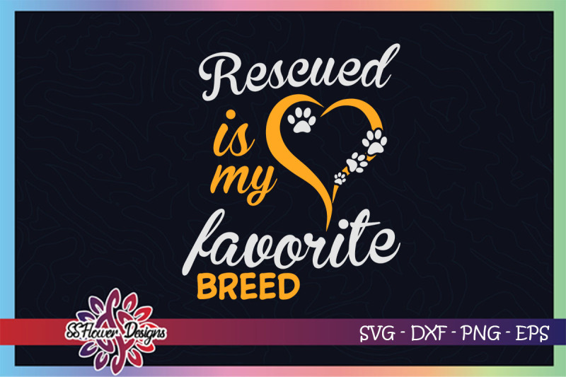 rescued-is-my-favorite-breed-svg-heart-svg-cat-paw-svg-pawprint