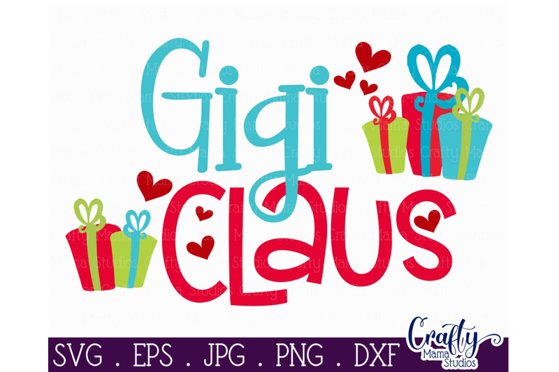 Christmas - Gigi Claus Svg By Crafty Mama Studios | TheHungryJPEG