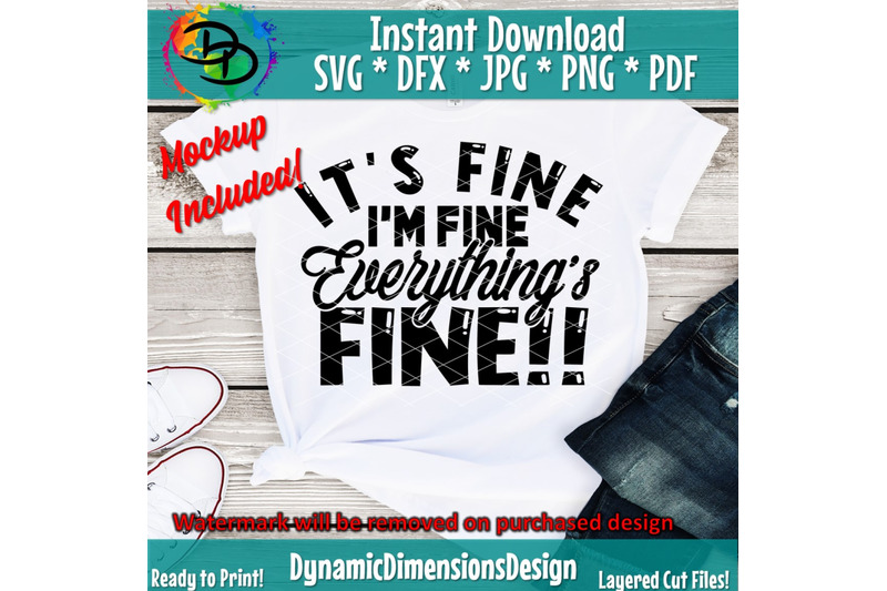 it-039-s-fine-i-039-m-fine-everything-039-s-fine-svg-sarcasm-svg-funny-cut-file