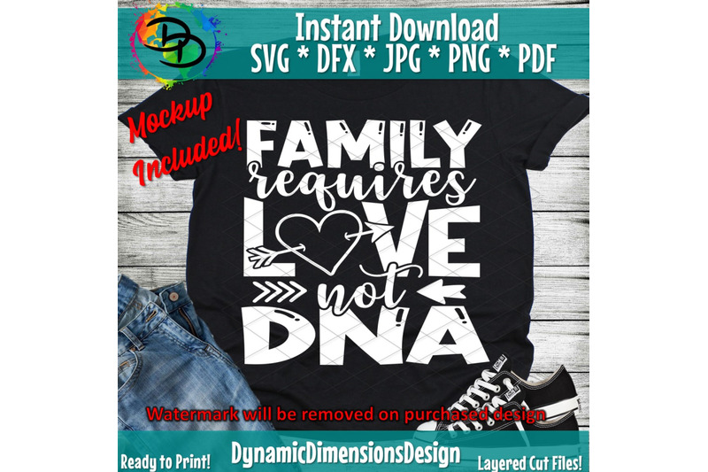 family-requires-love-not-dna-svg-dxf-png-gotcha-day-files-for-cutti