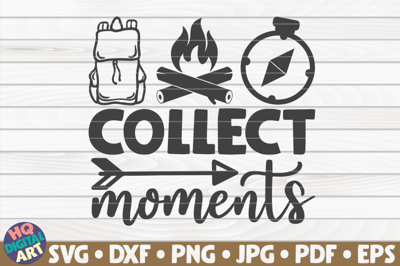 collect-moments-svg-camping-quote