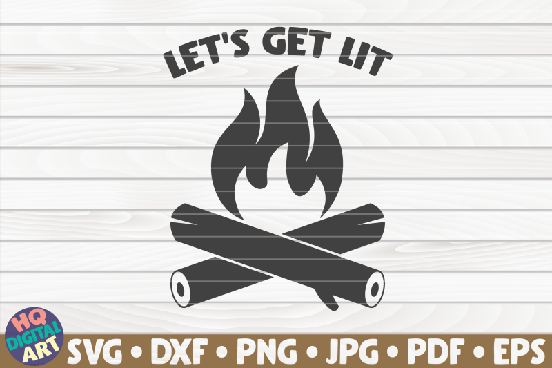 let-039-s-get-lit-svg-camping-quote