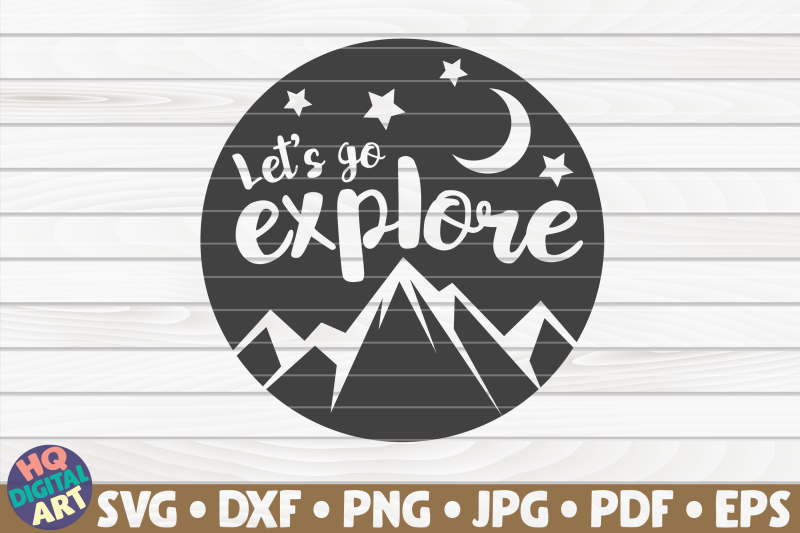 let-039-s-go-explore-svg-camping-quote