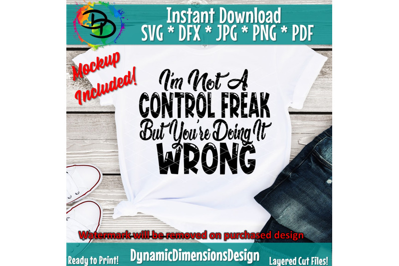 not-a-control-freak-svg-your-wrong-mom-svg-mother-funny-quote-svg