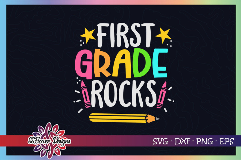 first-grade-rocks-svg-first-grade-svg-back-to-school-svg-pencil-svg
