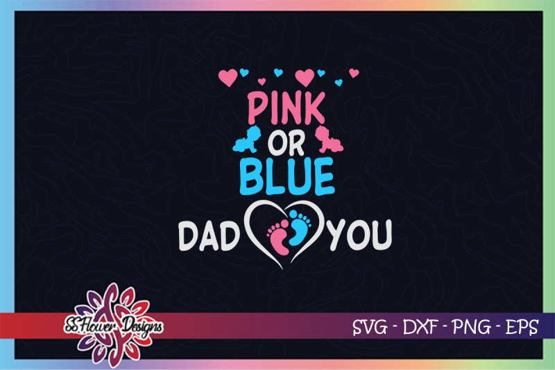 pink-or-blue-dad-loves-you-svg-gender-reveal-svg-dad-svg