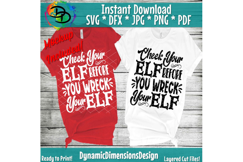 check-your-elf-before-you-wreck-your-elf-svg-christmas-svg-elf-svg
