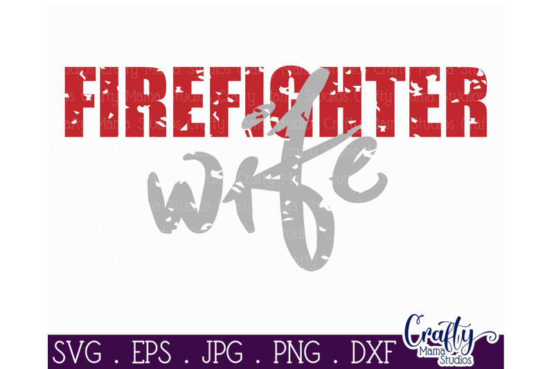 Download Firefighter Svg - Firefighter Wife SVG - Firefighter ...