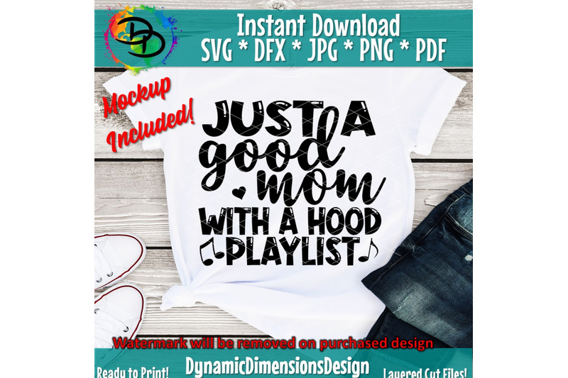 just-a-good-mom-with-a-hood-playlist-svg-mom-svg-files-for-cutting-m
