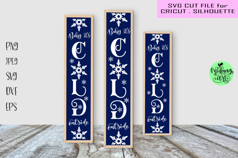 baby-it-039-s-cold-outside-vertical-sign-svg-winter-porch-sign-svg