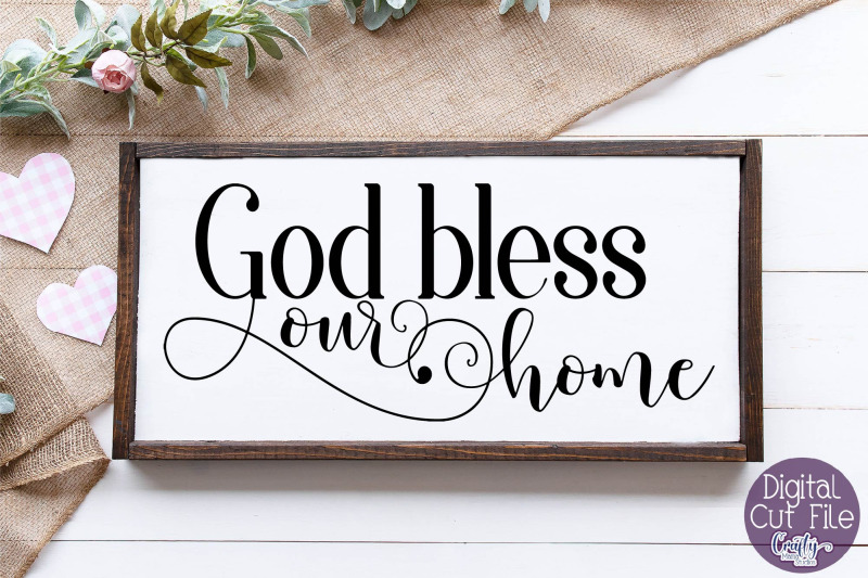 Free Free 145 God Bless This Home Svg Free SVG PNG EPS DXF File